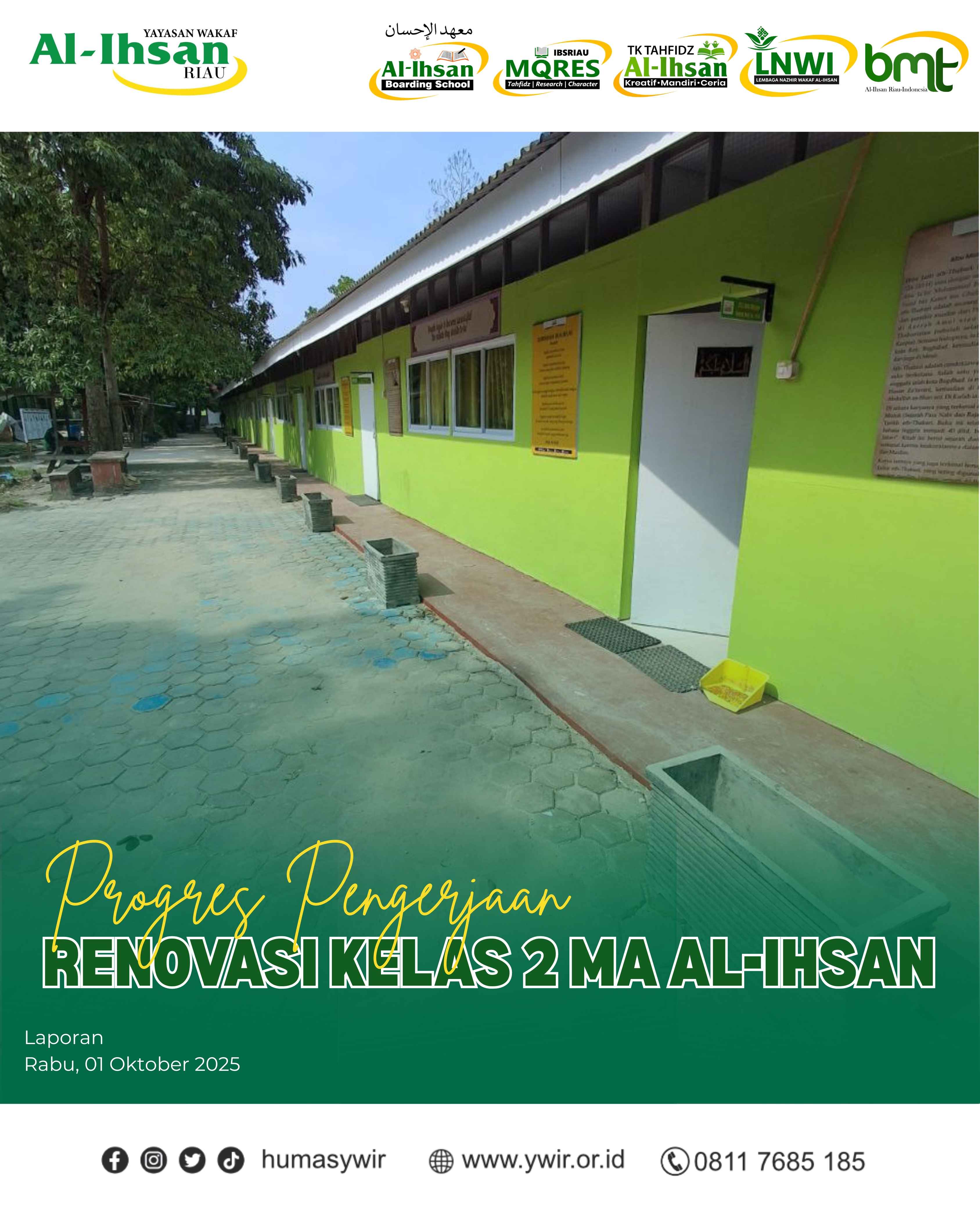 Progres Pengerjaan Renovasi Kelas 2 MA Al-Ihsan Boarding School Riau